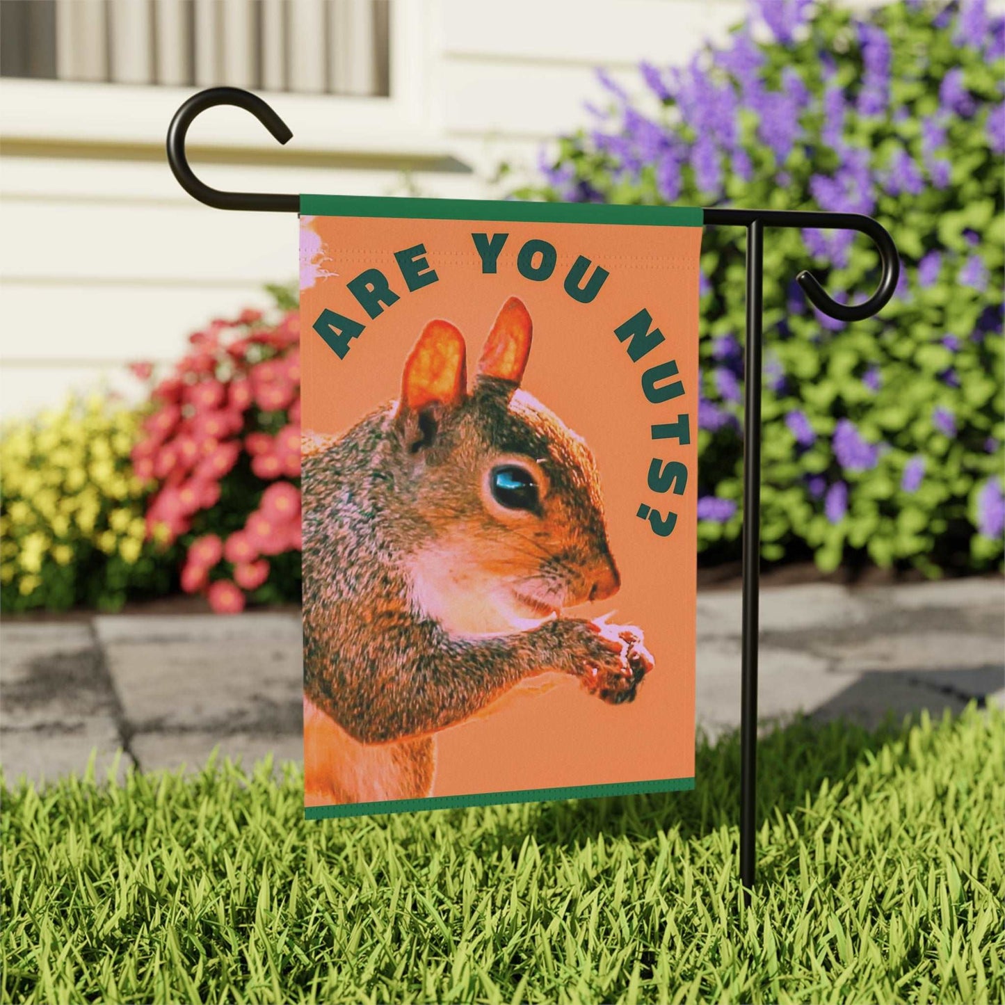 Are You Nuts? Funny Squirrel Garden Flag