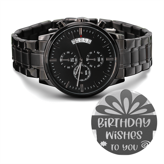 Birthday Wishes to You Engraved Black Chronograph Watch